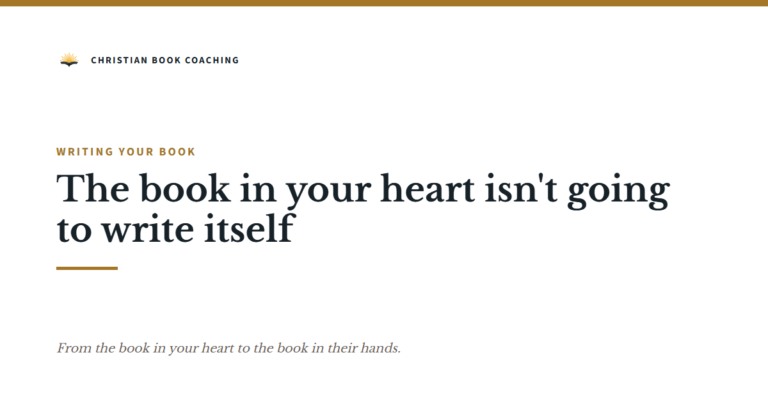 The book in your heart isn't going to write itself — Christian Book Coaching with Dr. Dan Lancaster