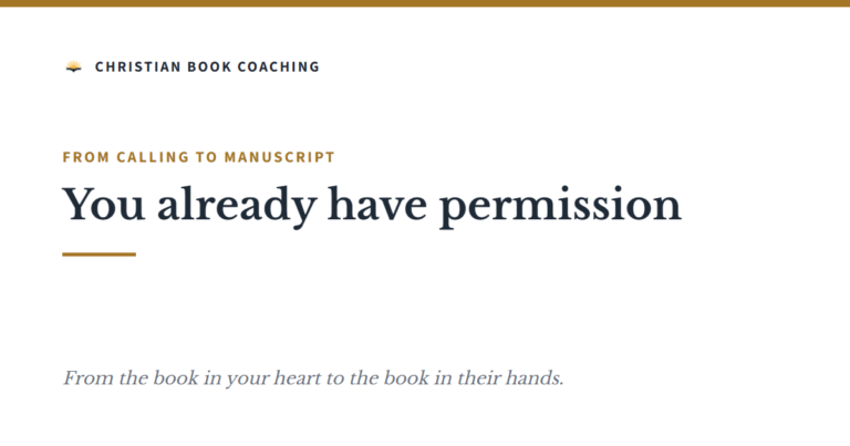 You already have permission - Christian Book Coaching with Dr. Dan Lancaster